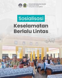 SOSIALISASI KESELAMATAN BERLALU LINTAS OLEH DISHUB KABUPATEN GUNUNGKIDUL